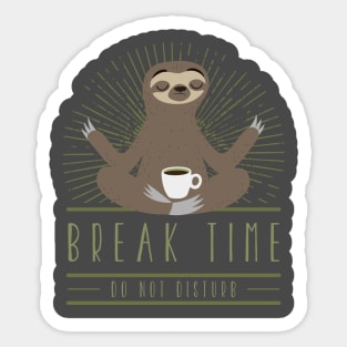 break time sloth Sticker